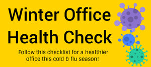 Winter Office Health Checklist!